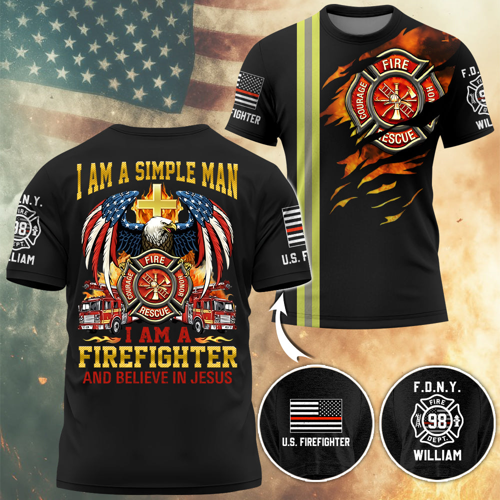 I Am A Simple Man I Am A Firefighter And Believe In Jesus, Personalized Shirt, Gift For Firefighter T1807 Hv01