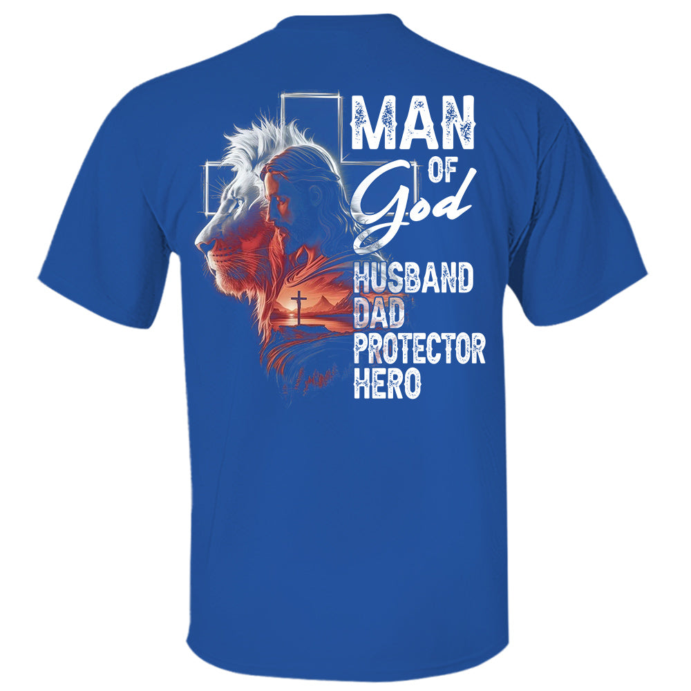 Man Of God Husband Dad Protector Hero, Personalized Shirt Gift For Dad, Father's Day Gift Do98