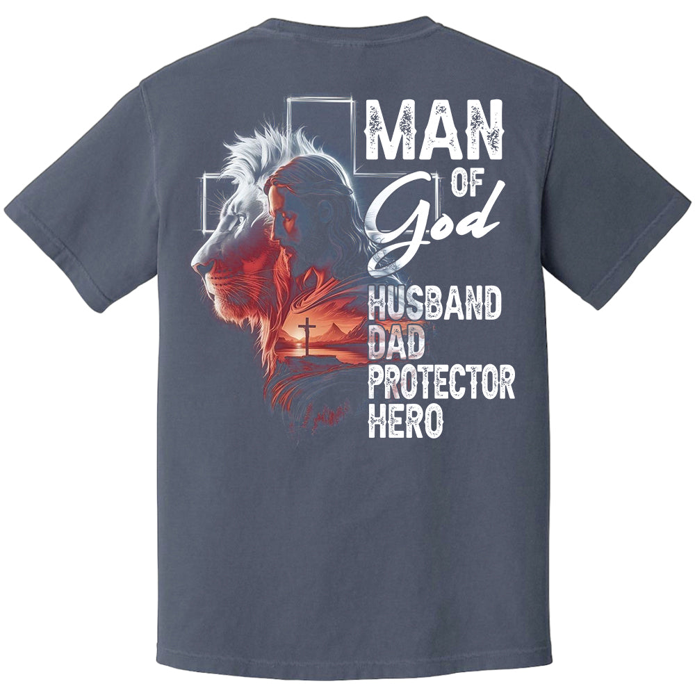 Man Of God Husband Dad Protector Hero, Personalized Shirt Gift For Dad, Father's Day Gift Do98
