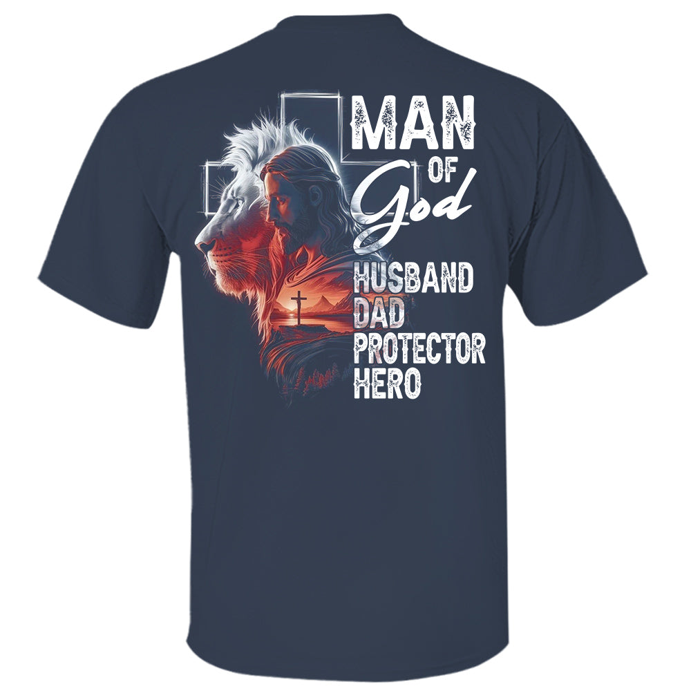 Man Of God Husband Dad Protector Hero, Personalized Shirt Gift For Dad, Father's Day Gift Do98