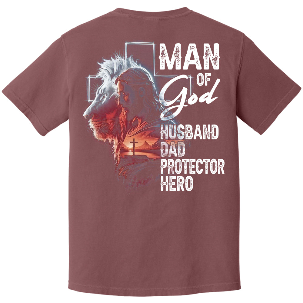 Man Of God Husband Dad Protector Hero, Personalized Shirt Gift For Dad, Father's Day Gift Do98