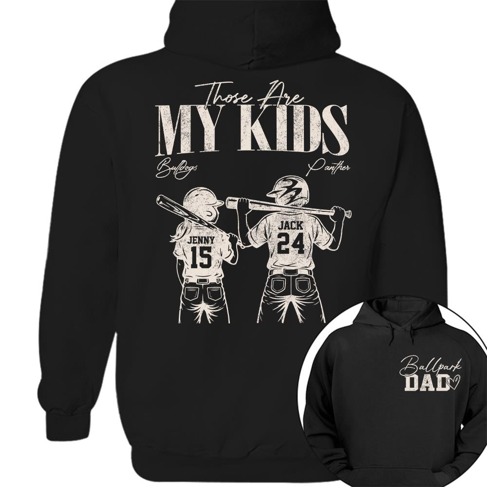 Ballpark Dad Those Are My Kids Personalized Baseball Softball Dad Shirt Custom Sports Family Gift T1807 Hv01