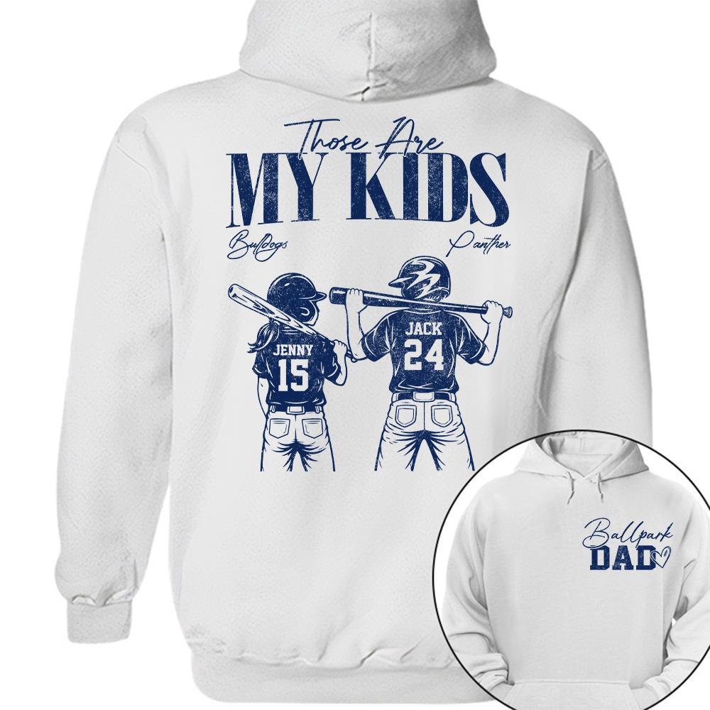 Ballpark Dad Those Are My Kids Personalized Baseball Softball Dad Shirt Custom Sports Family Gift T1807 Hv01