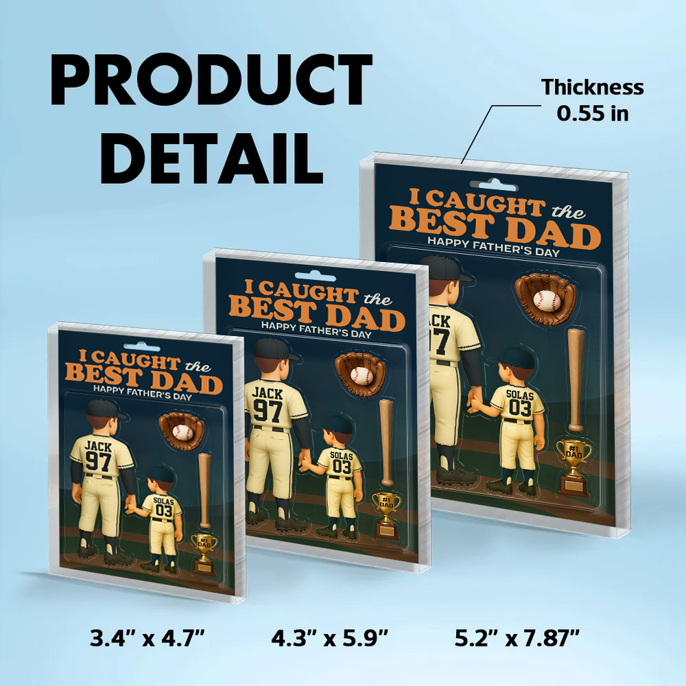 I Caught The Best Dad Baseball Gift - Custom Figure Acrylic Block - Gift For Dad And Husband NA04 Tu20