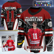 I Will Always Be Your Biggest Fan Custom Photo Ice Hockey Jersey Gift For Ice Hockey Mom T24