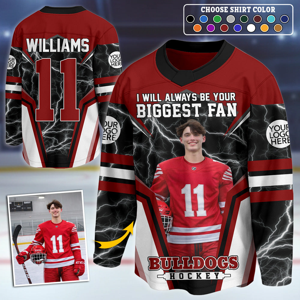 I Will Always Be Your Biggest Fan Custom Photo Ice Hockey Jersey Gift For Ice Hockey Mom T24