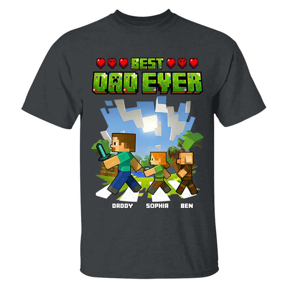 DadCraft Best Dad Ever, Personalized DadCraft Shirt With Kids Name, Gifts For Dad, For Father's Day MI209 VH01