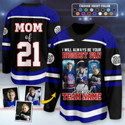 I Will Always Be Your Biggest Fan Custom Photo Ice Hockey Jersey Gift For Ice Hockey Mom Na02 T24