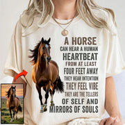 Custom Upload Photo Horse A Horse Can Hear A Human Heartbeat Shirt For Horse Lovers Li29