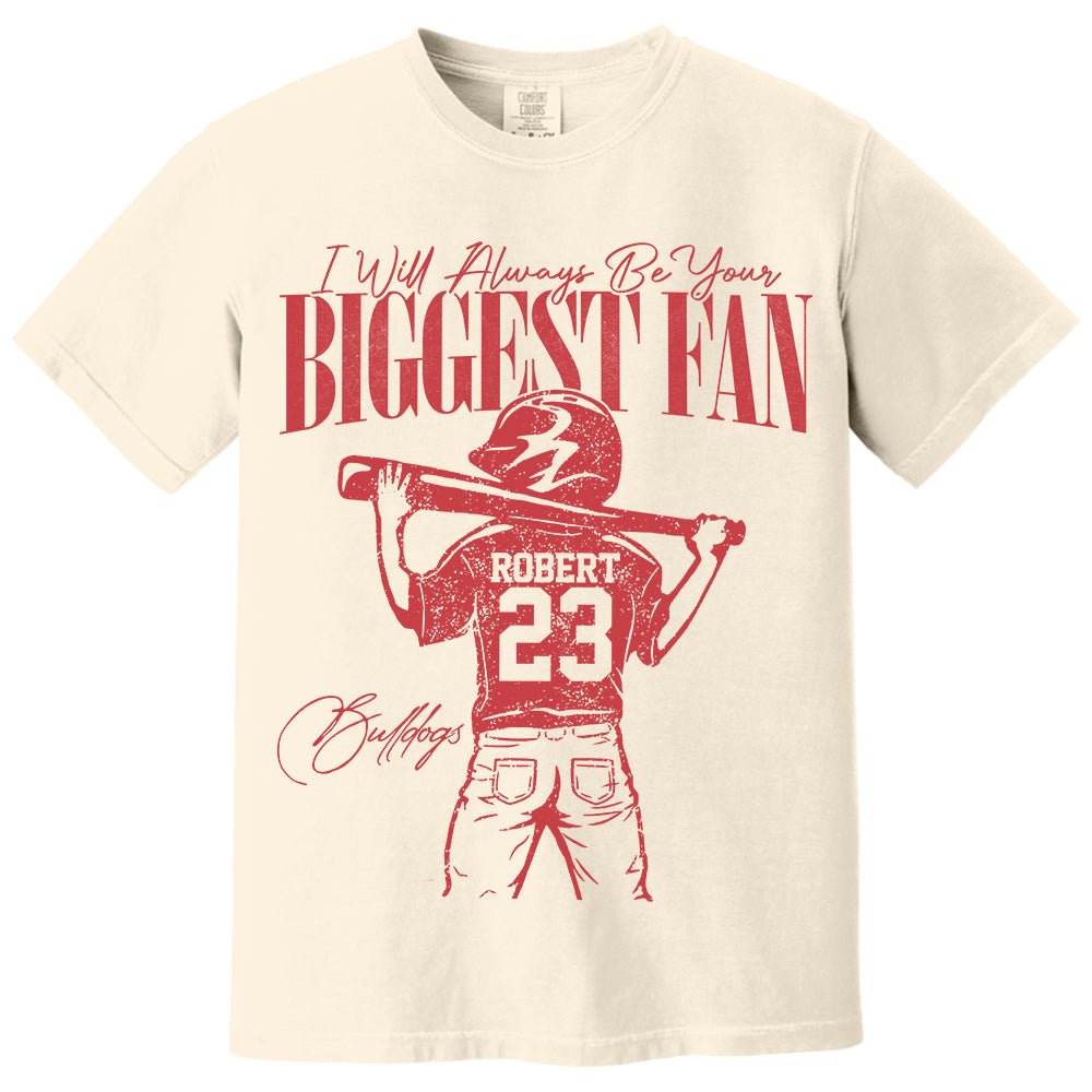 I'll Always Be Your Biggest Fan - Personalized Mascot, Name & Number Baseball Player A2110