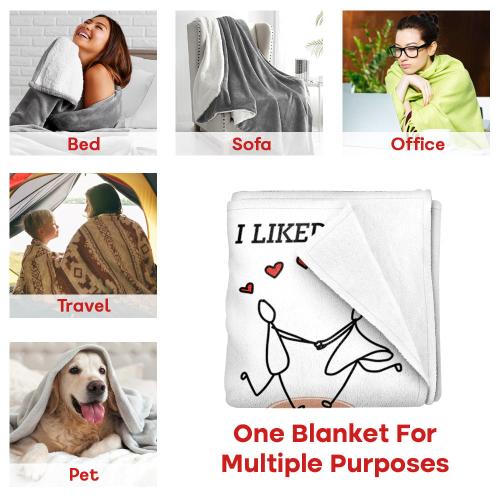 I Met You I Liked You.. I'm Keeping You - Personalized Blanket Gifts for Boyfriend/Girlfriend, Custom Anniversary Blanket for Husband/Wife, Blanket For Couple Tu20
