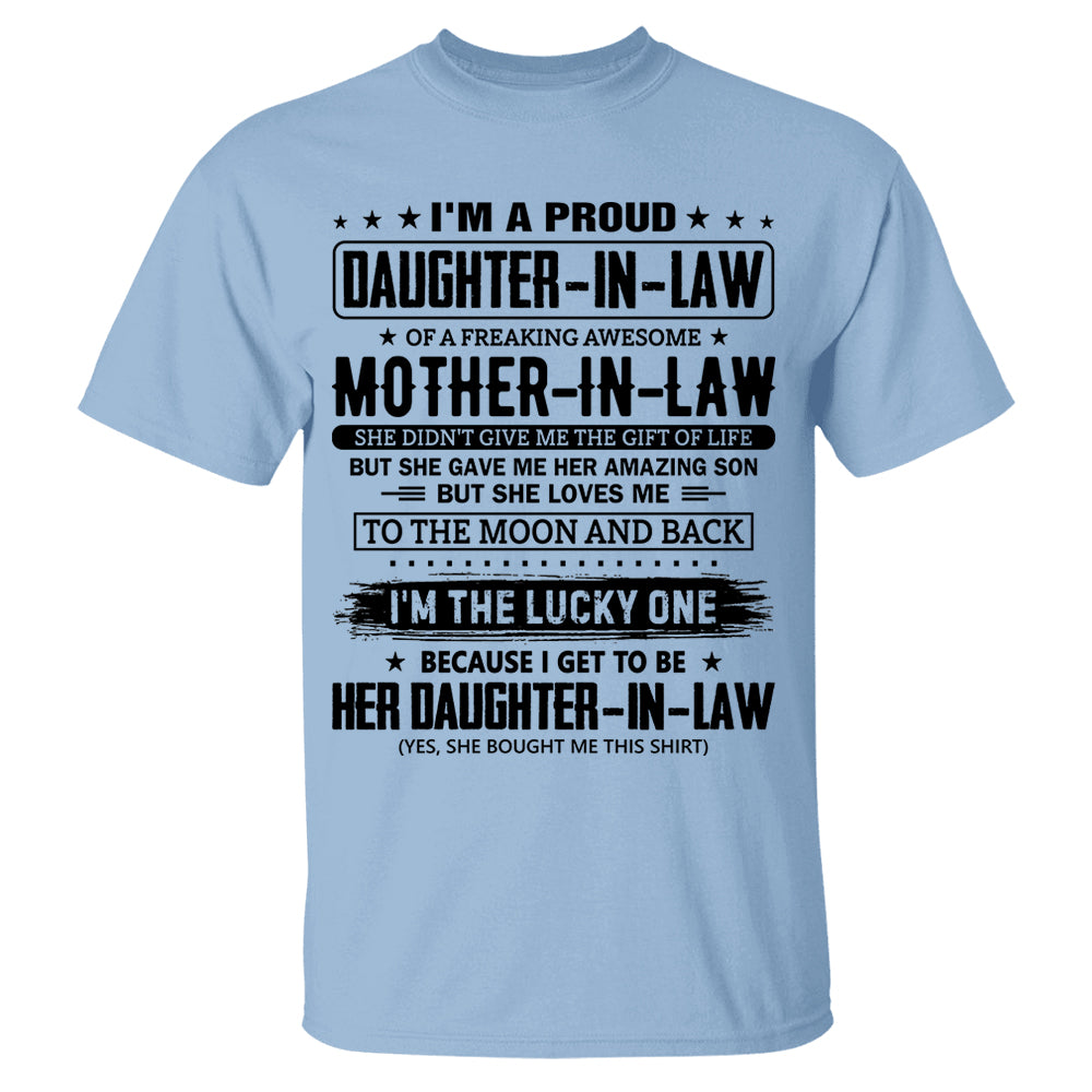 I'm A Proud Daughter-In-Law Of A Freaking Awesome Mother-In-Law Shirt Perfect Gift For Daughter-In-Law