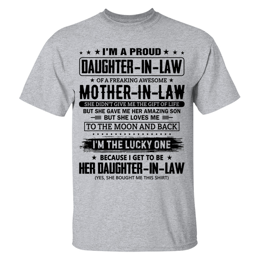 I'm A Proud Daughter-In-Law Of A Freaking Awesome Mother-In-Law Shirt Perfect Gift For Daughter-In-Law
