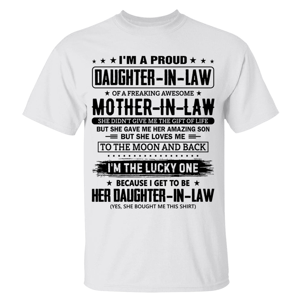 I'm A Proud Daughter-In-Law Of A Freaking Awesome Mother-In-Law Shirt Perfect Gift For Daughter-In-Law