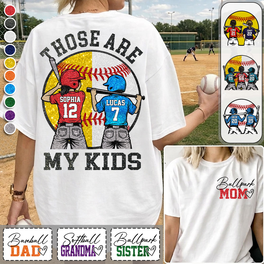 Personalized Baseball Mom Softball Ballpark Mom Shirt Those Are My Kids Shirt Gift For Sport Family T1807 Hv01