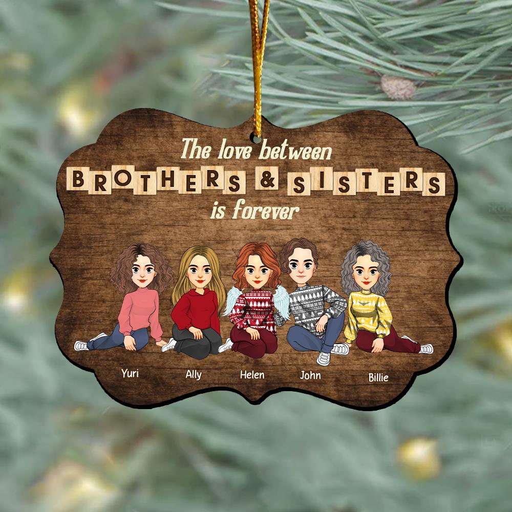 Personalized Brothers & Sisters Forever Wooden Ornament - Perfect Gift for Siblings, Memorial Keepsake Vr2 Nh00	