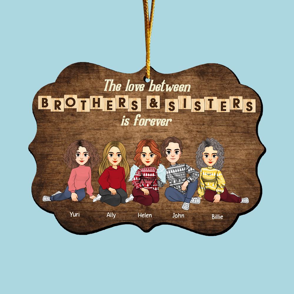 Personalized Brothers & Sisters Forever Wooden Ornament - Perfect Gift for Siblings, Memorial Keepsake Vr2 Nh00	