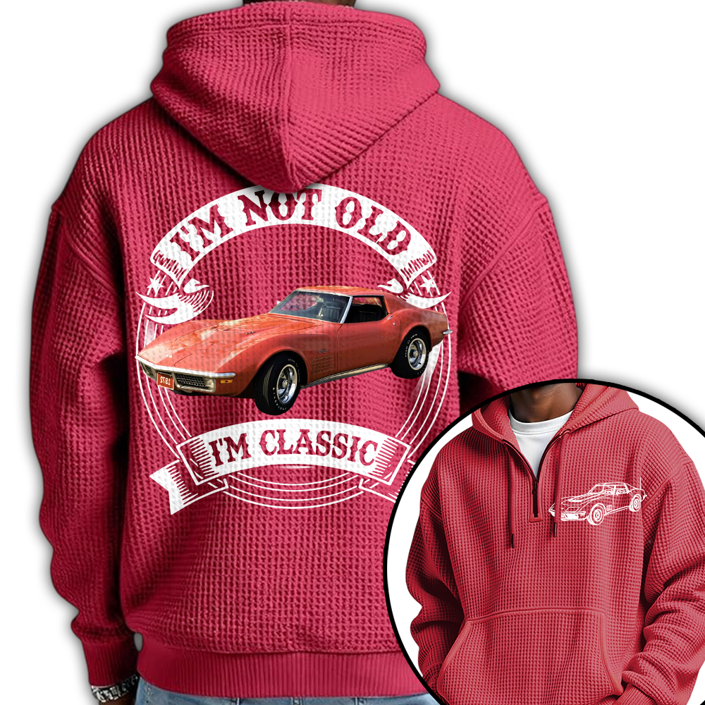 I'm Not Old I'm Classic Chevrolet Corvette C3 Stingray Graphic Personalized Car's Photo Quarter Zip Hoodie Hv01
