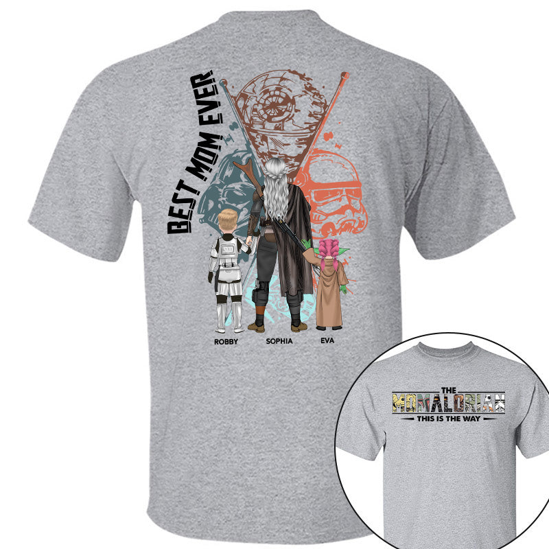 Best Mom Ever - The Momalorian Personalized Shirt Gift For Mom - Custom Mother's Day Gift 2025 vr2 Pt99