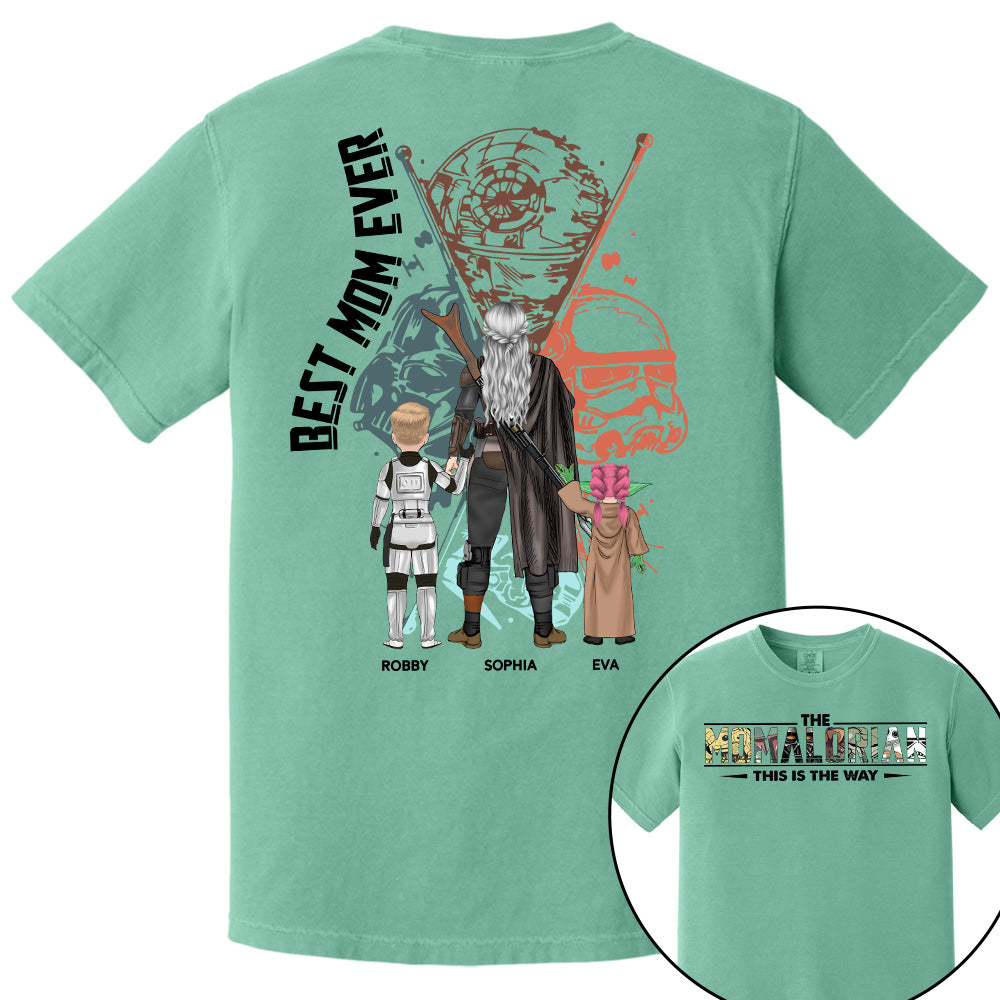 Best Mom Ever - The Momalorian Personalized Shirt Gift For Mom - Custom Mother's Day Gift 2025 vr2 Pt99