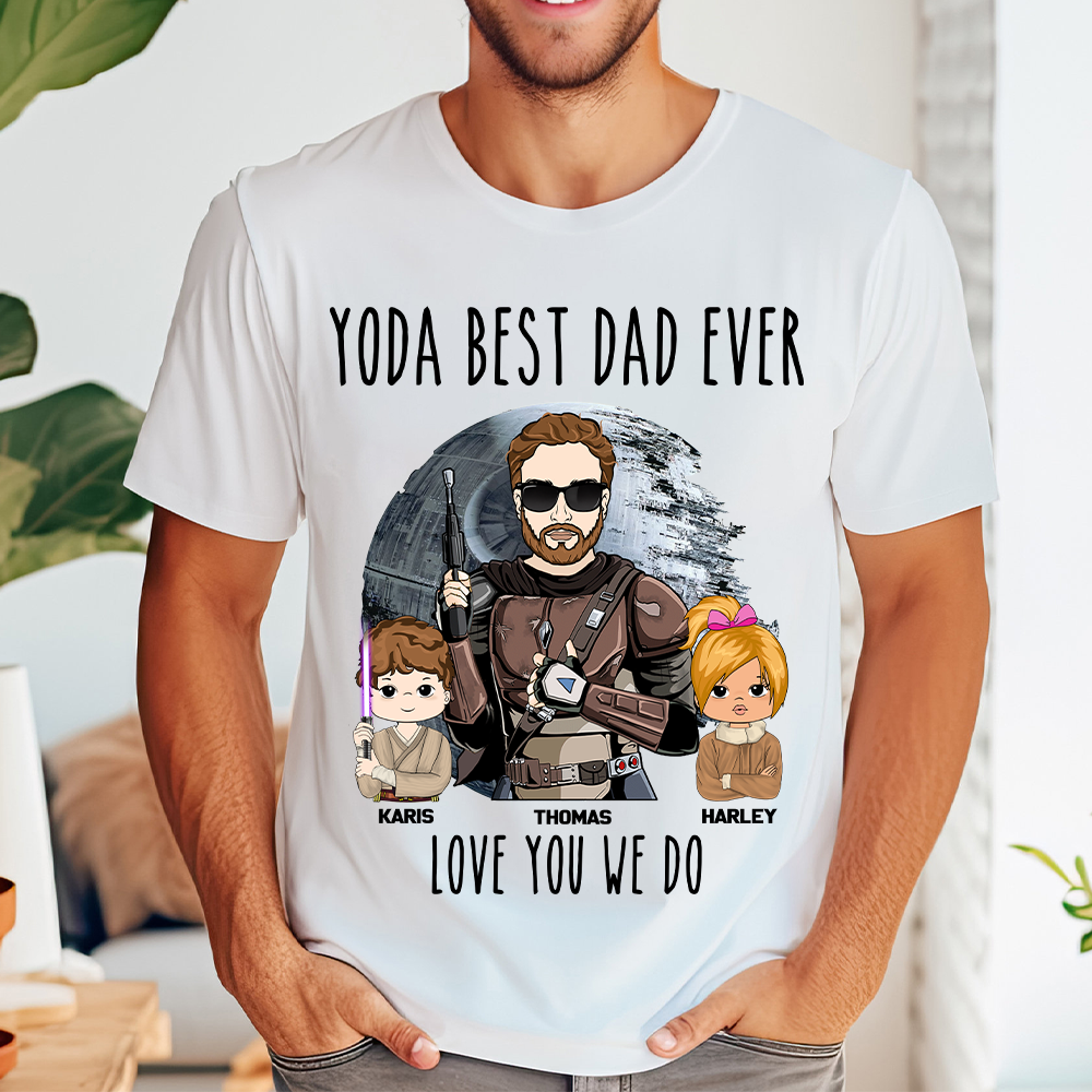 Personalized Best Dad Ever Love You I Do Shirt Gift For Dad - Birthday & Father's Day Gift