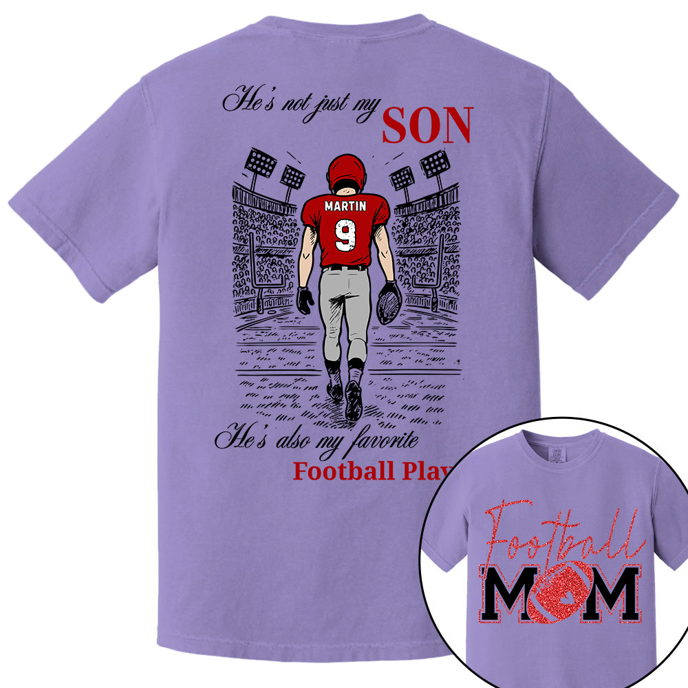 He's Not Just My Son, He's Also My Favorite Football Player - Custom Gift for Gameday Football Family T18 VH01
