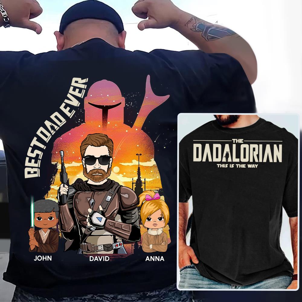 Best Dad Ever - The Dadalorian Personalized Shirt Gift For Dad - Custom Father's Day Gift Ver 2