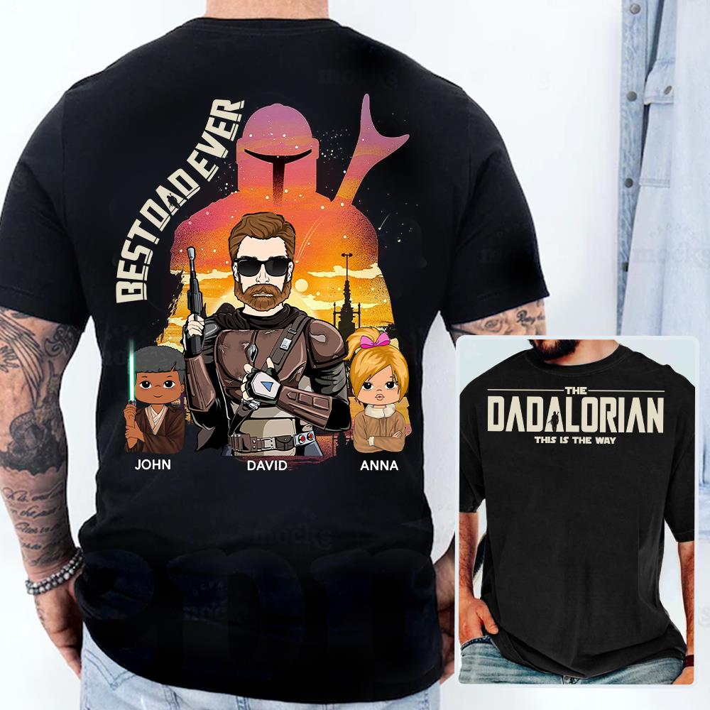 Best Dad Ever - The Dadalorian Personalized Shirt Gift For Dad - Custom Father's Day Gift Ver 2