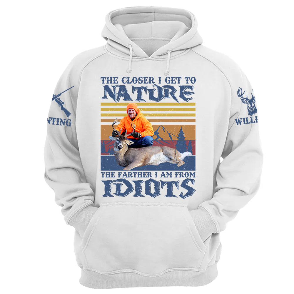 The Closer I Get To Nature Deer Hunting   Personalized Photo Deer Hunting Shirt Gift For Hunting Family Na02 Do99
