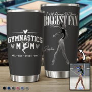 I'll Always Be Your Biggest Fan - Custom Gymnast's Photo Tumbler -  Gift for Gymnastics Mom, Dad, Family...  Vrs2 A2110