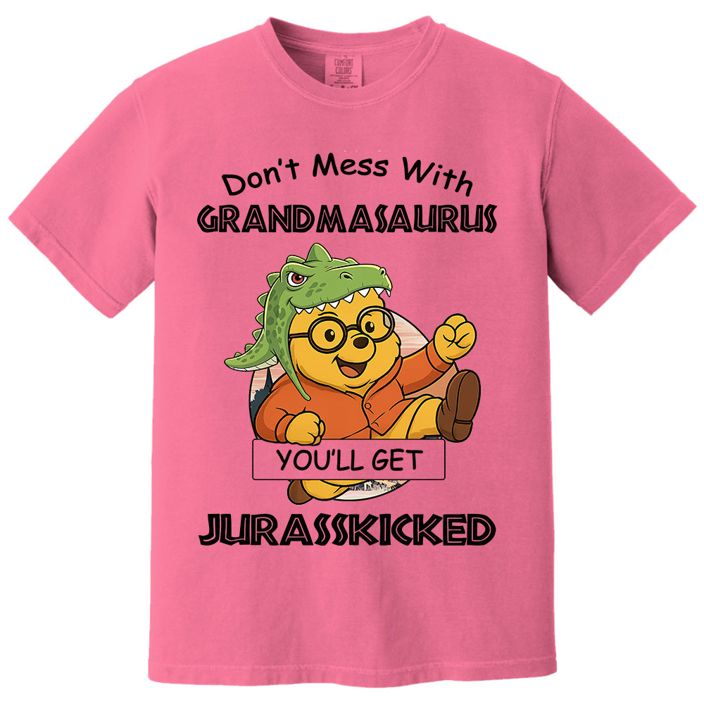 Don't mess with Grandmasaurus you'll get Jurasskicked - Personalized Shirt For Grandma Pt99