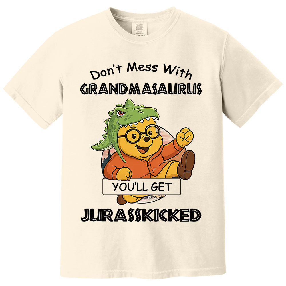 Don't mess with Grandmasaurus you'll get Jurasskicked - Personalized Shirt For Grandma Pt99