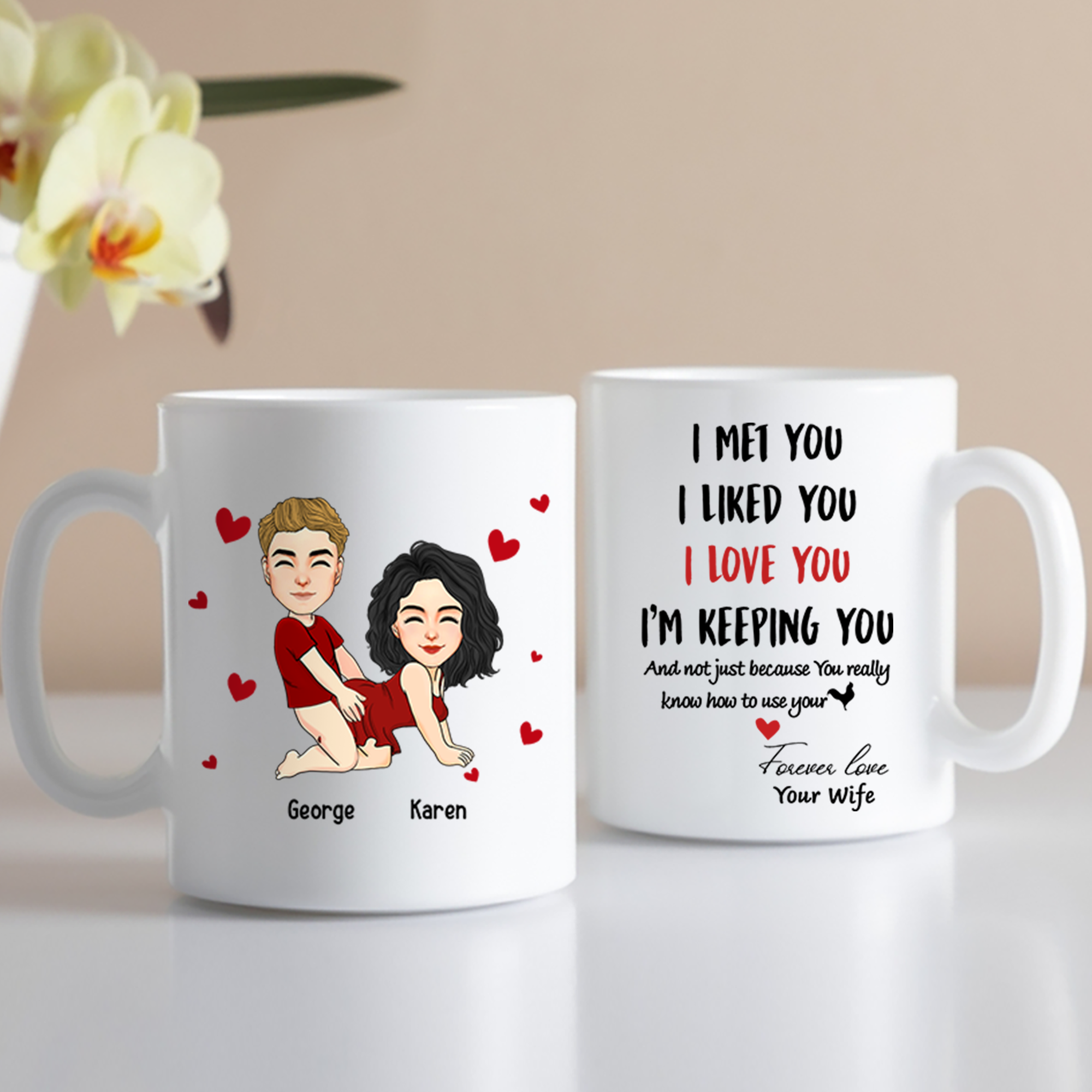 I Met You I Liked You I Love You I'm Keeping You Personalized Mug For Couple