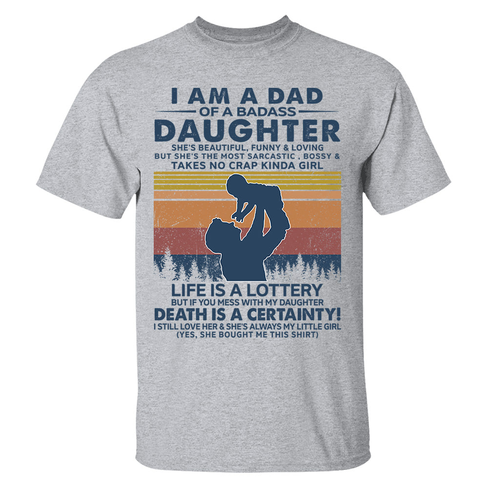I Am A Dad Of A Badass Daughter Shirt Perfect Gift For Dad