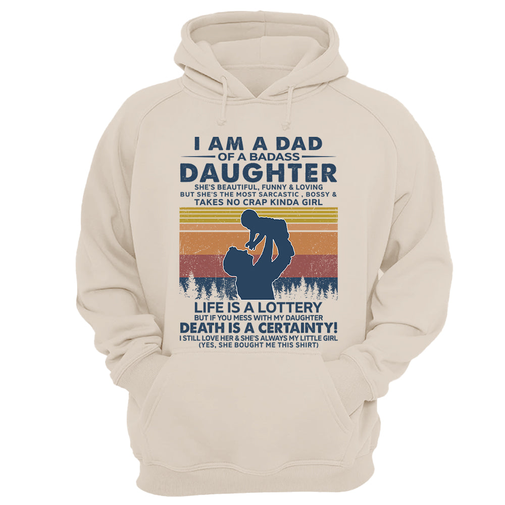 I Am A Dad Of A Badass Daughter Shirt Perfect Gift For Dad