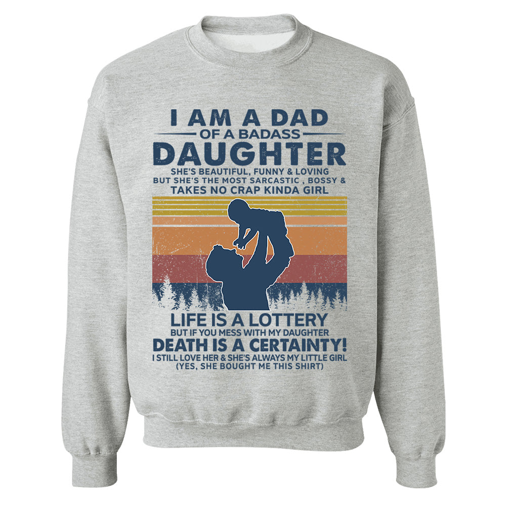 I Am A Dad Of A Badass Daughter Shirt Perfect Gift For Dad
