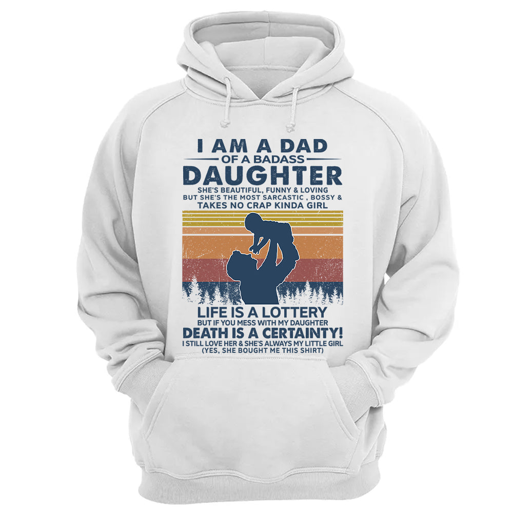 I Am A Dad Of A Badass Daughter Shirt Perfect Gift For Dad