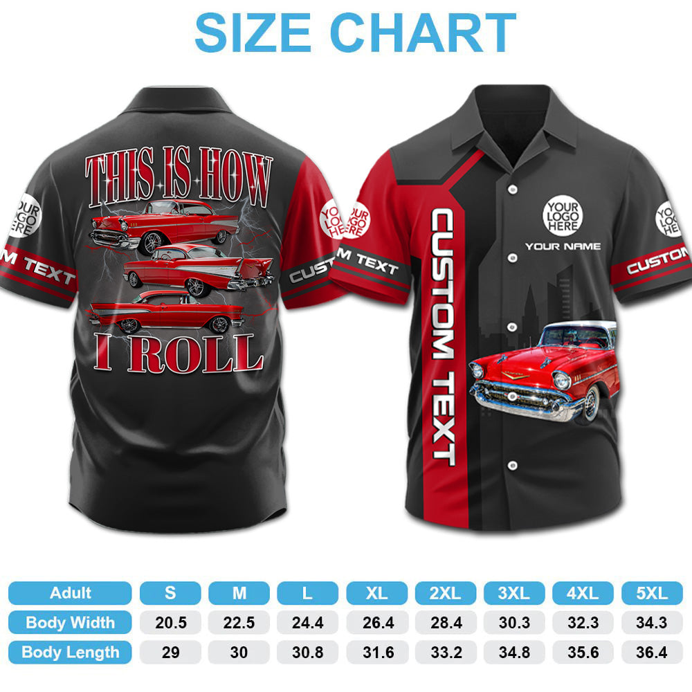 This Is How I Roll - Custom Classic Car Photo Hawaiian Shirts - Gift For Car Lovers A2110 Pt99