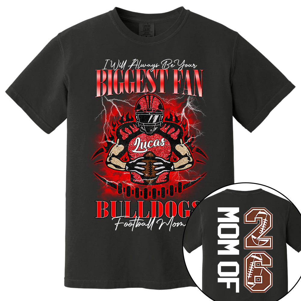 I'll Always Be Your Biggest Fan, Personalized Shirt, Custom gift for Gameday Football Family MI209 Vh01