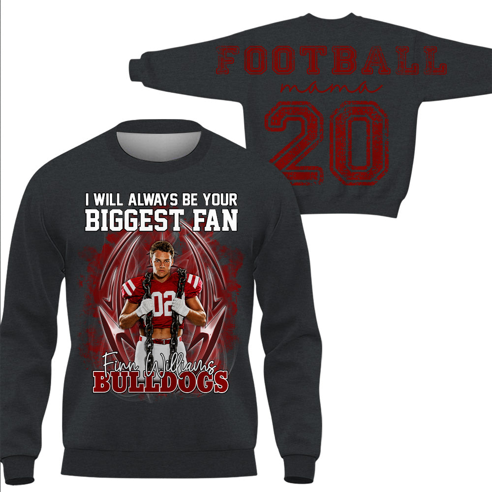 Personalized I Will Always Be Your Biggest Fan, Custom Photo Football Player Name Number, Oversized Back Print & Sleeve Detail, Gift For Gameday Football Mom MI209 T24