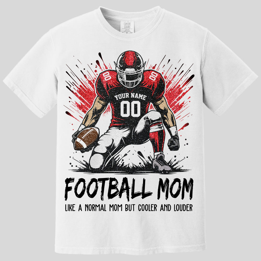 Personalized Football Mom Shirt Like A Normal Mom But Cooler And Louder Gift For Sport Family T1807 Pt99 