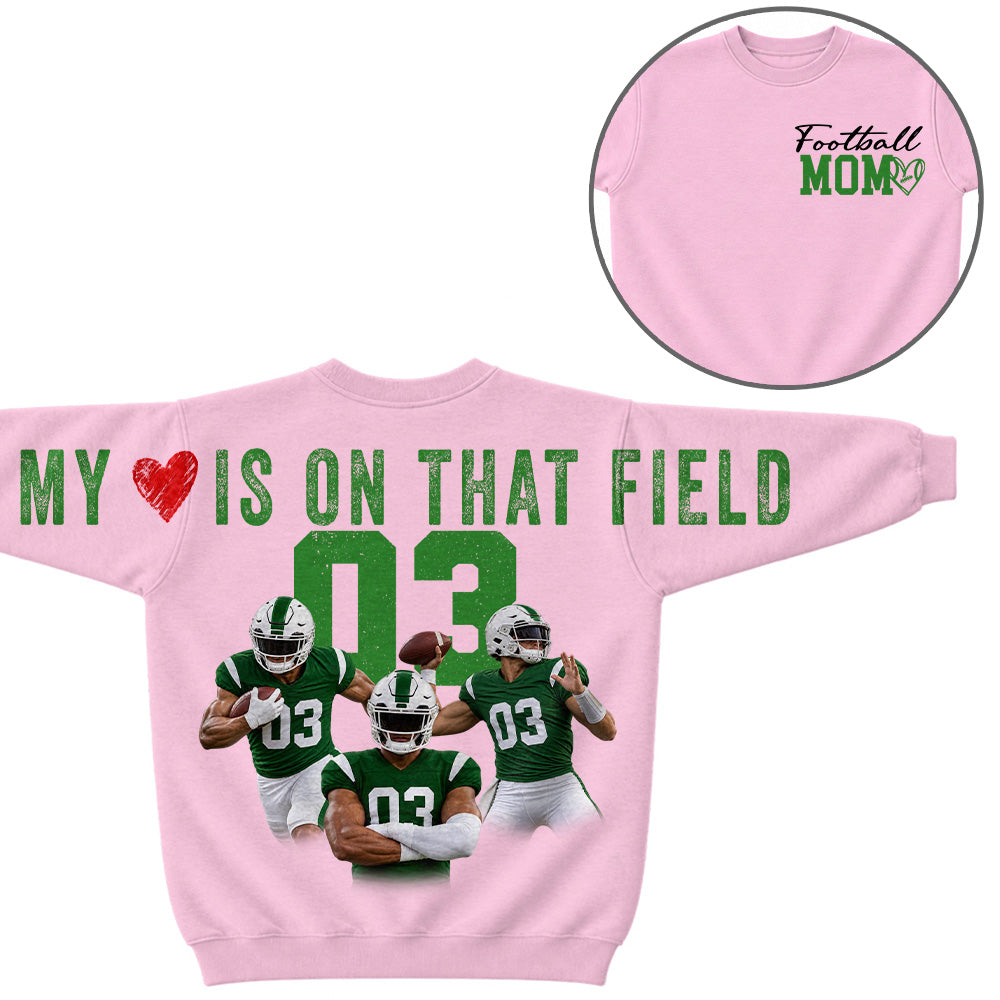 My Heart Is On That Field - Personalized Shirt For Football Mom Family - Custom Photo Backside Shirt NA04 VH01
