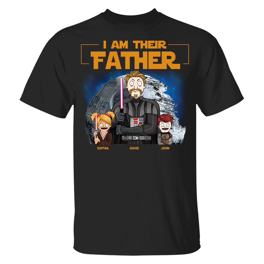 I Am Their Father Custom Shirt For Dad - Personalized Father's Day Gift New 2025 vr2 Pt99