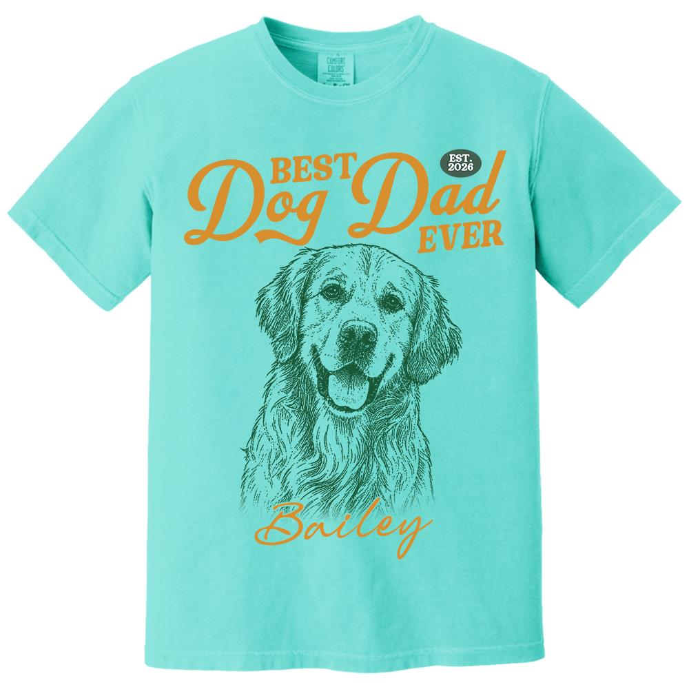 Custom Best Dog Dad Ever Shirt, Pet Lover,  Gift For Dad, Grandpa L0411 Hv01