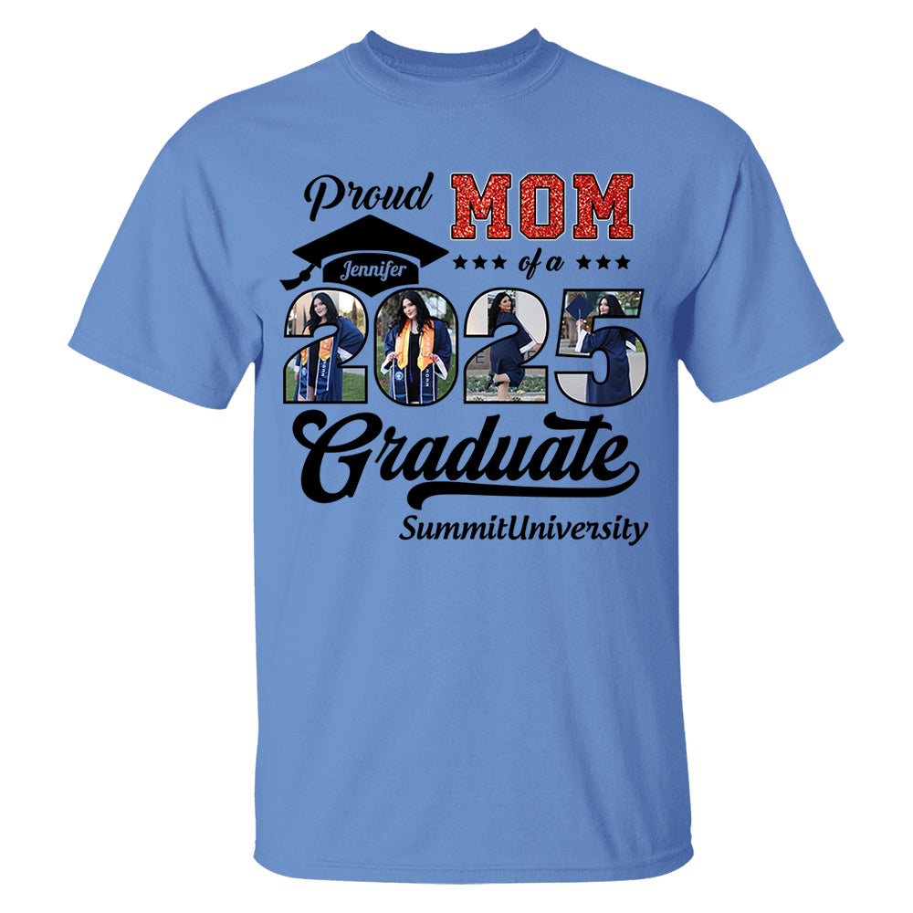 Personalized Graduation 2025 Shirts, Proud Mom Graduate 2025 Shirt, Graduation For Gift - YN2103 Hn01