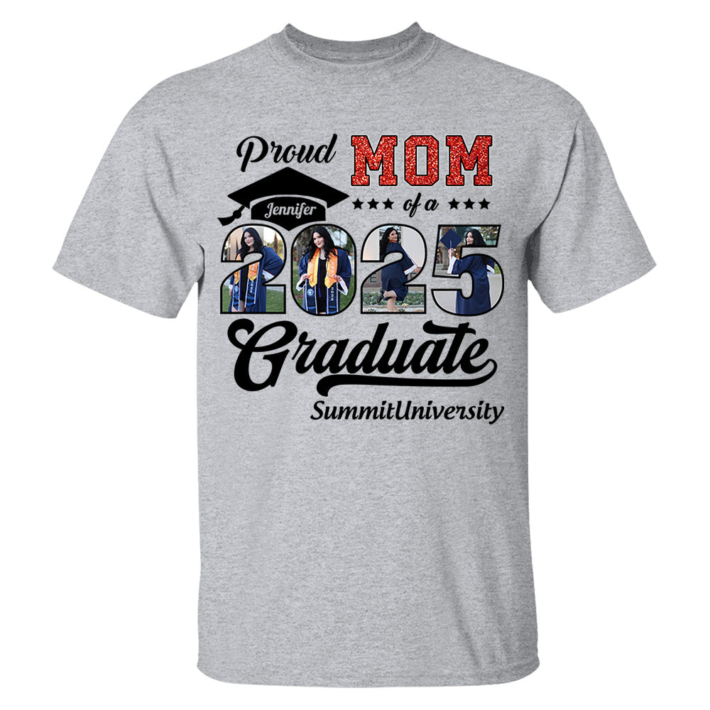Personalized Graduation 2025 Shirts, Proud Mom Graduate 2025 Shirt, Graduation For Gift - YN2103 Hn01