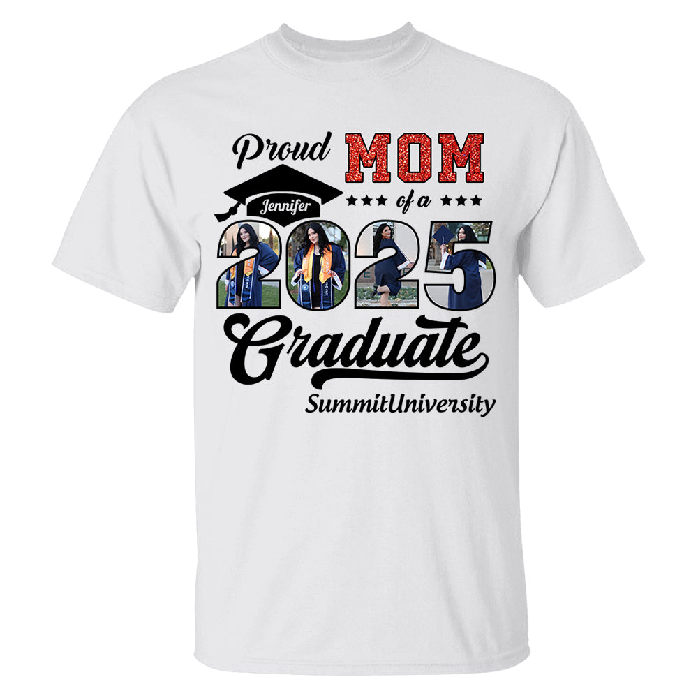 Personalized Graduation 2025 Shirts, Proud Mom Graduate 2025 Shirt, Graduation For Gift - YN2103 Hn01