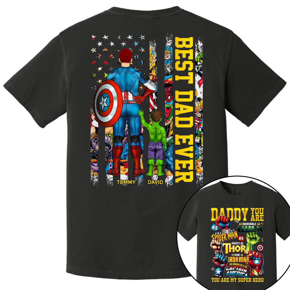 Daddy You Are, Best Dad Ever, Personalized Shirt, Custom Father's Day Gift 2025 T1807 Pt99
