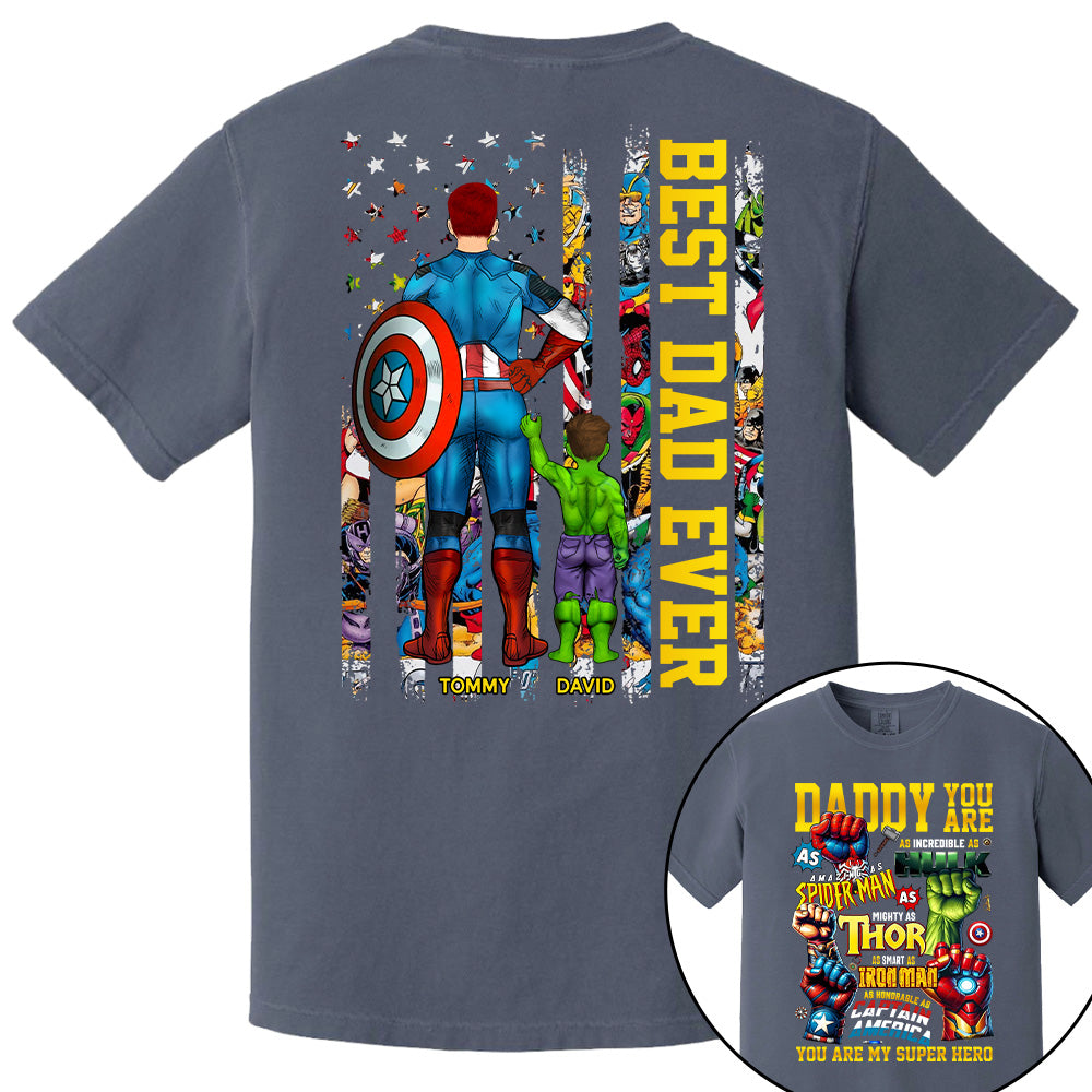 Daddy You Are, Best Dad Ever, Personalized Shirt, Custom Father's Day Gift 2025 T1807 Pt99