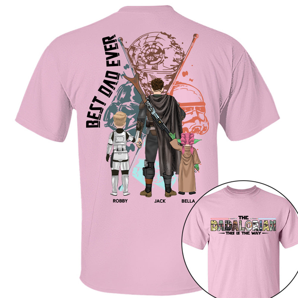 Best Dad Ever - The Dadalorian Personalized Shirt Gift For Dad - Custom Father's Day Gift 2025 Tu24